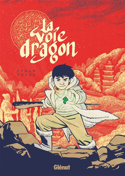 voie dragon (La) | Young, Ethan