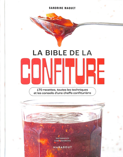 bible de la confiture (La) | Maquet, Sandrine