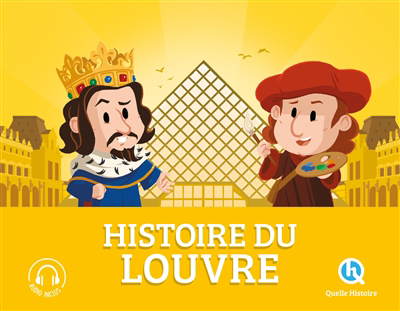 Histoire du Louvre | Baron, Clémentine V. (Auteur) | Wennagel, Bruno (Illustrateur) | Ferret, Mathieu (Illustrateur) | Dethorey, Zélie (Illustrateur)