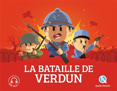 bataille de Verdun (La) | Crété, Patricia (Auteur) | Wennagel, Bruno (Illustrateur) | Ferret, Mathieu (Illustrateur) | Tuffin, Mathilde (Illustrateur)