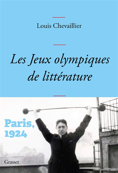 jeux Olympiques de littérature (Les) | Chevaillier, Louis