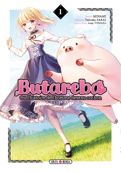 Butareba ou L'histoire de l'homme devenu cochon T.01 | Sakai, Takuma (Auteur) | Minami (Illustrateur) | Tohsaka, Asagi (Illustrateur)