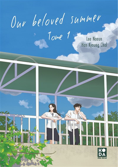 Our beloved summer T.01 | Lee, Na Eun (Auteur) | Han, Kyoung Chal (Illustrateur)