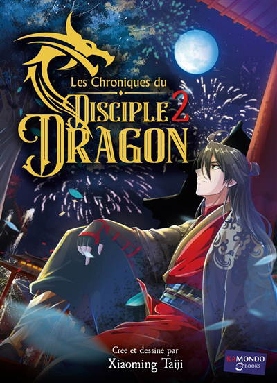 Les chroniques du disciple dragon T.02 | Taiji, Xiaoming