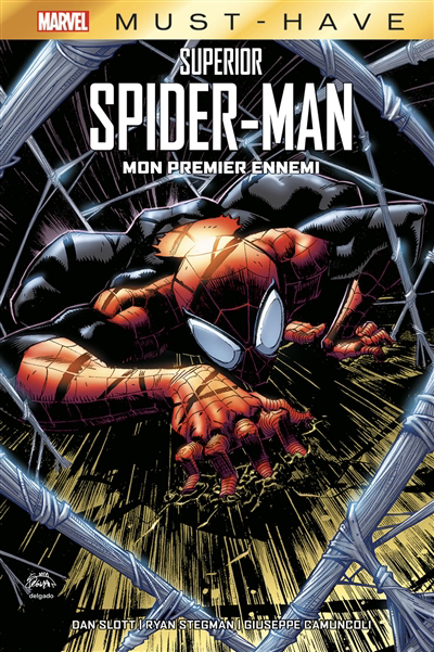 Superior Spider-Man - Mon premier ennemi | Slott, Dan (Auteur) | Stegman, Ryan (Illustrateur) | Camuncoli, Giuseppe (Illustrateur)