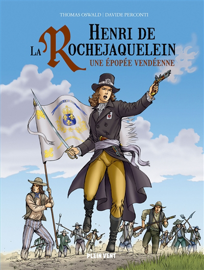 Henri de La Rochejaquelein | Oswald, Thomas (Auteur) | Perconti, Davide (Illustrateur)