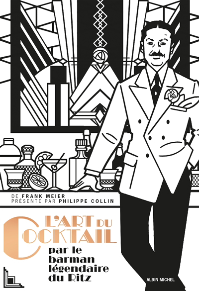 art du cocktail (L') | Meier, Frank (Auteur) | Delius (Illustrateur)