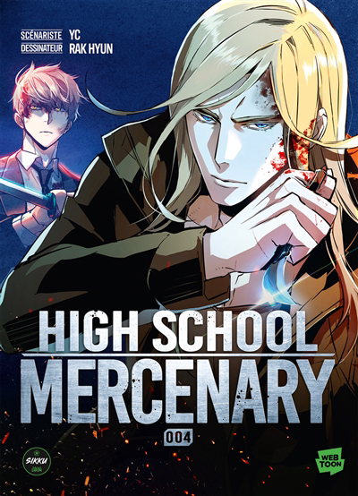 High school mercenary T.04 | YC (Auteur) | Hyun, Rak (Illustrateur)