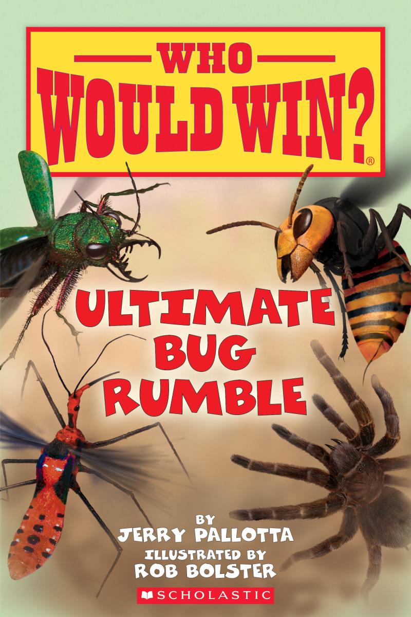 Ultimate Bug Rumble (Who Would Win?) | Pallotta, Jerry (Auteur) | Bolster, Rob (Illustrateur)