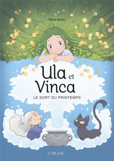 Ula et Vinca : le sort du printemps | Brenn, Maria (Auteur)