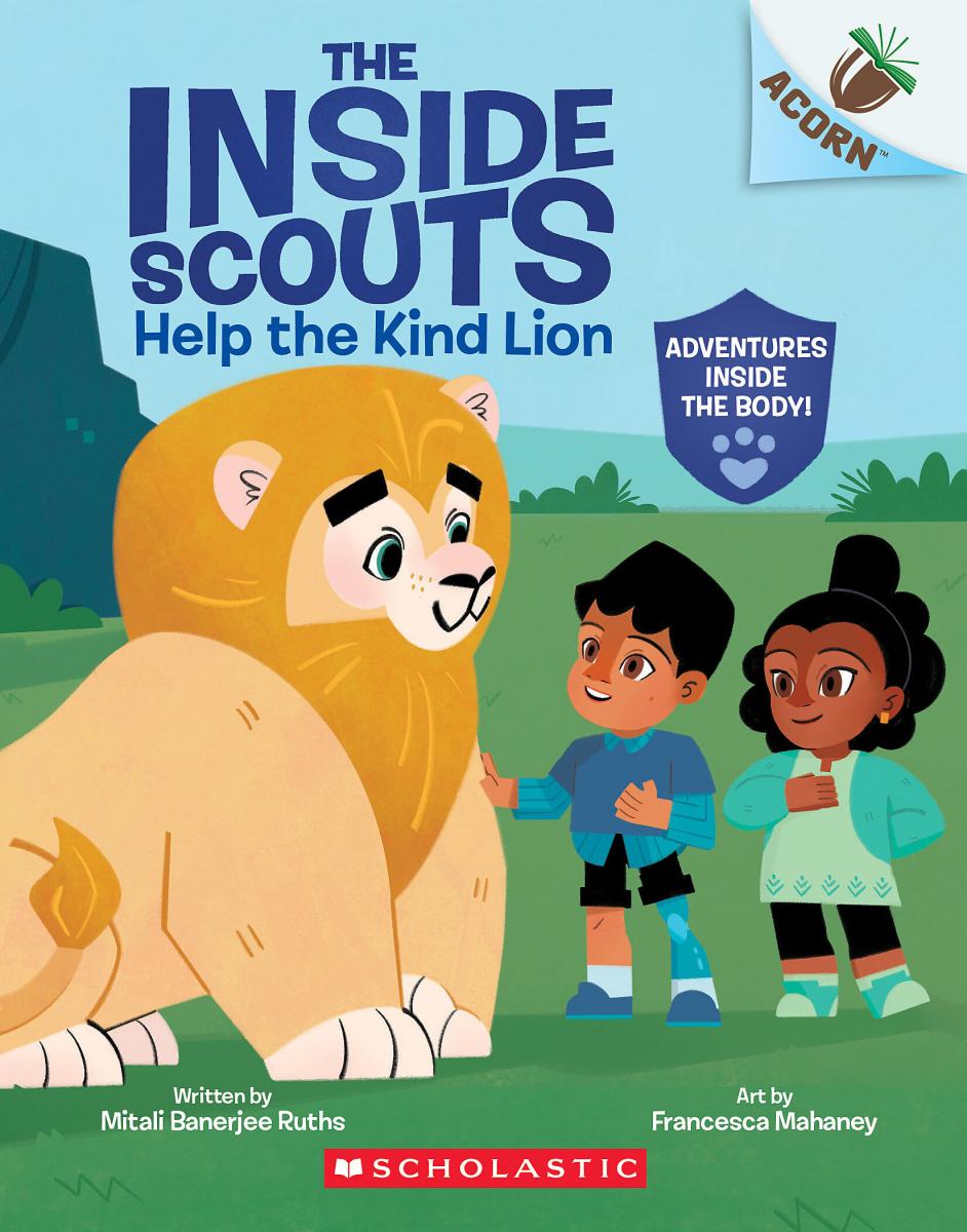 Help the Kind Lion: An Acorn Book (The Inside Scouts #1) | Ruths, Mitali Banerjee (Auteur) | Mahaney, Francesca (Illustrateur)
