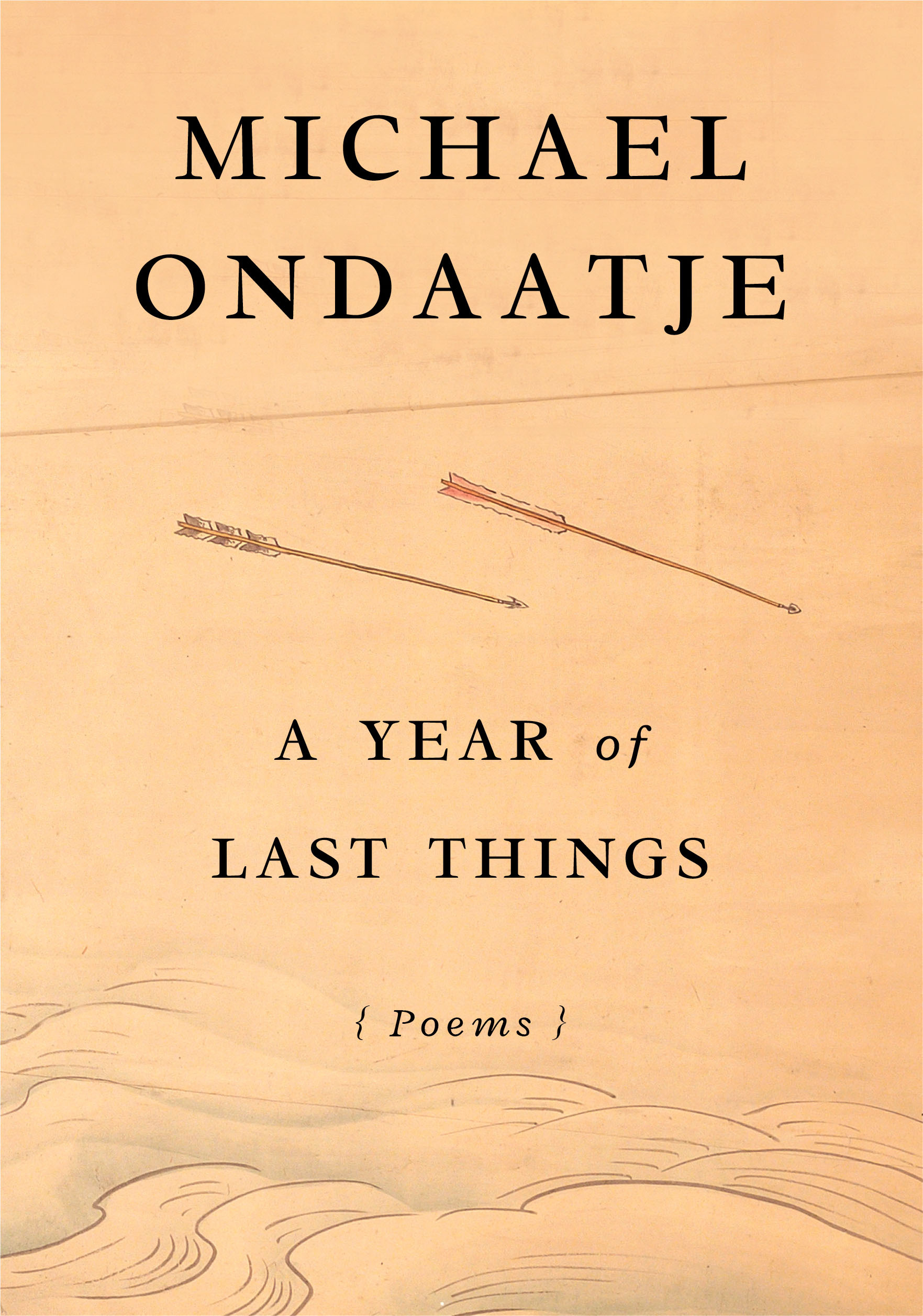 A Year of Last Things : Poems | Ondaatje, Michael (Auteur)