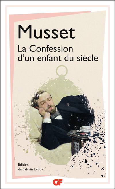 confession d'un enfant du siècle (La) | Musset, Alfred de