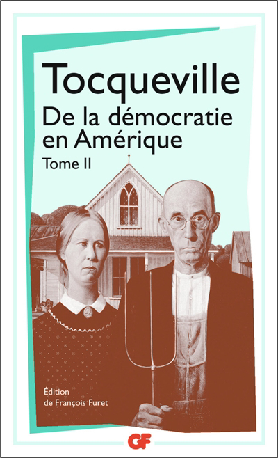 De la démocratie en Amérique, Vol. 2 | Tocqueville, Alexis de