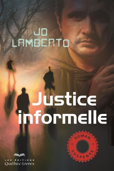 Justice informelle  | Lamberto, Jo