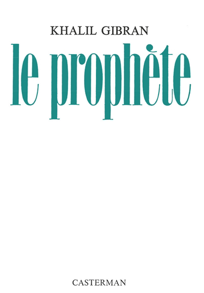 prophète (Le) | Gibran, Khalil