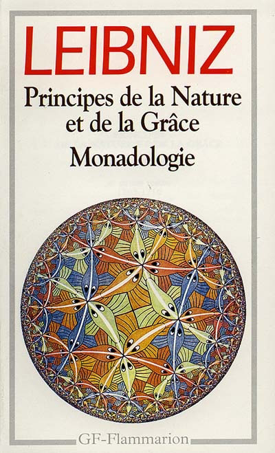 Principes de la nature et de la grâce ; Monadologie | Leibniz, Gottfried Wilhelm