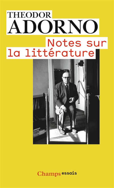 Notes sur la littérature | Adorno, Theodor Wiesengrund