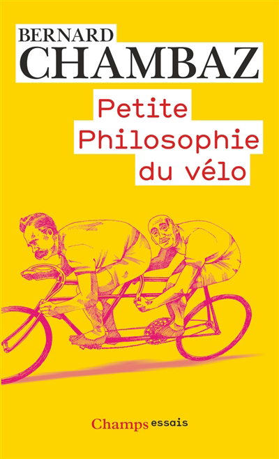 Petite philosophie du vélo | Chambaz, Bernard