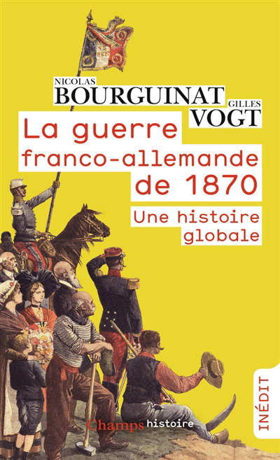 guerre franco-allemande de 1870 (La) | Bourguinat, Nicolas | Vogt, Gilles