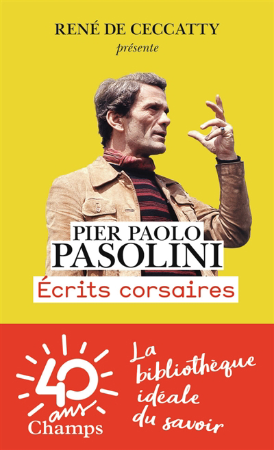 Ecrits corsaires | Pasolini, Pier Paolo