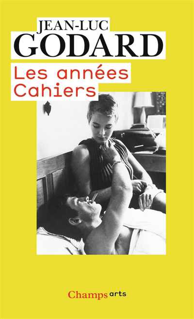 années Cahiers (Les) | Godard, Jean-Luc