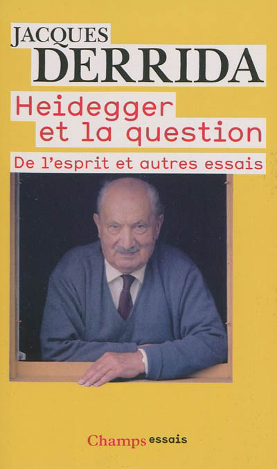 Heidegger et la question | Derrida, Jacques