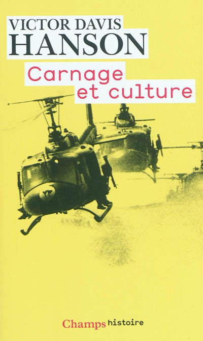 Carnage et culture | Hanson, Victor Davis