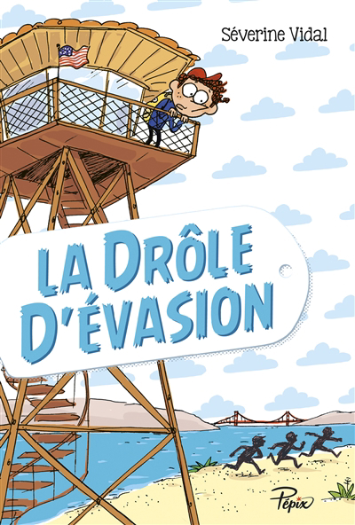 drôle d'évasion (La) | Vidal, Séverine (Auteur) | Puech, Marion (Illustrateur)