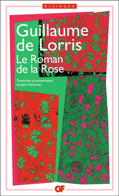 roman de la rose (Le) | Guillaume de Lorris