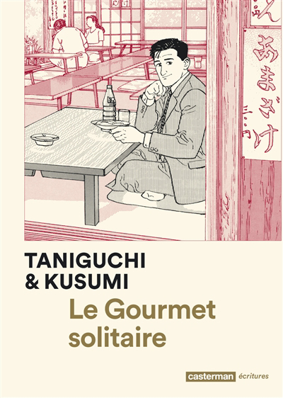 gourmet solitaire (Le) | Kusumi, Masayuki (Auteur) | Taniguchi, Jirô (Illustrateur)