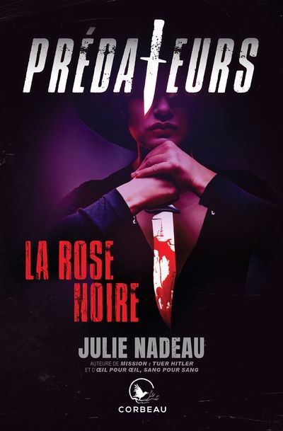 rose noire (La) | Nadeau, Julie