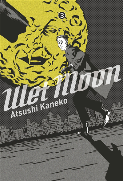 Wet moon, Vol. 3 | Kaneko, Atsushi