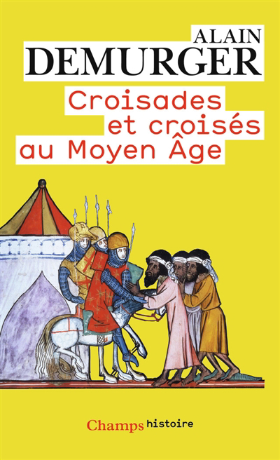 Croisades et croisés au Moyen Age | Demurger, Alain