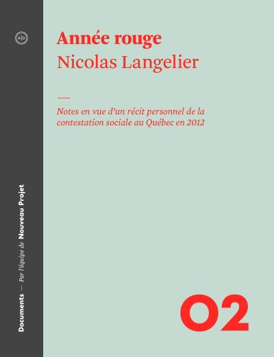 Année rouge | Langelier, Nicolas (Auteur) | St-Pierre, Mireille (Illustrateur)