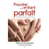 Procréer son enfant parfait | Tremblay Sergerie, Adéla & Perreault, Christiane