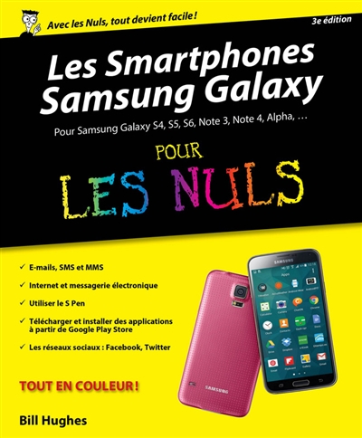 smartphones Samsung Galaxy pour les nuls (Les) | Hughes, Bill