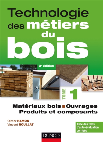 Matériaux bois, ouvrages, produits et composants | Hamon, Olivier