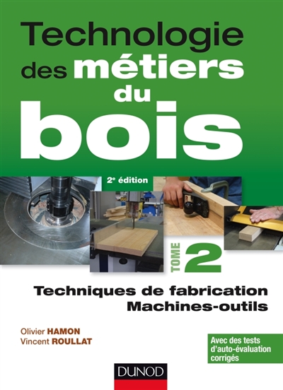 Techniques de fabrication et de pose, machines | Hamon, Olivier