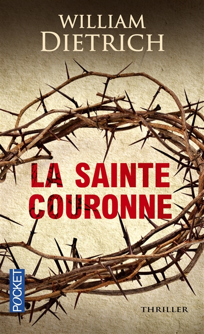 Sainte Couronne (La) | Dietrich, William