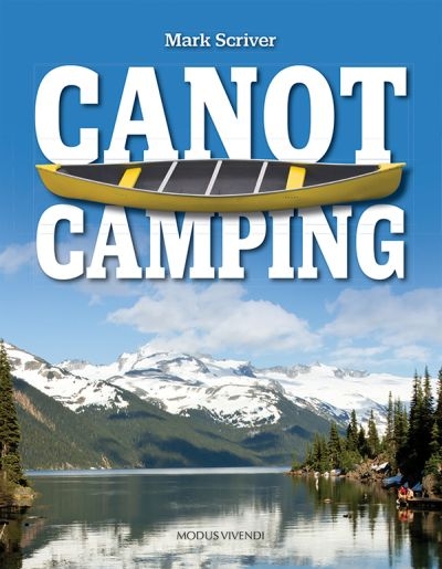 Canot camping  | Scriver, Mark