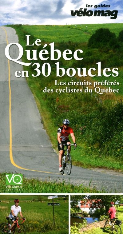 Québec en 30 boucles (Le) | 