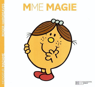 Monsieur Madame T.06 - Mme Magie | Hargreaves, Roger