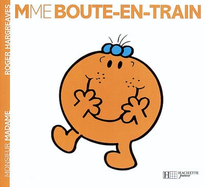 Monsieur Madame T.13 - Mme Boute-en-Train | Hargreaves, Roger