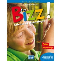 Bizz! Science et technologie - 5e année | Bergeron, Chantal