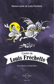 Contes de Louis Fréchette  | Fréchette, Louis