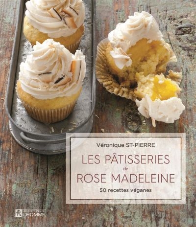 pâtisseries de Rose Madeleine (Les) | St-Pierre, Véronique