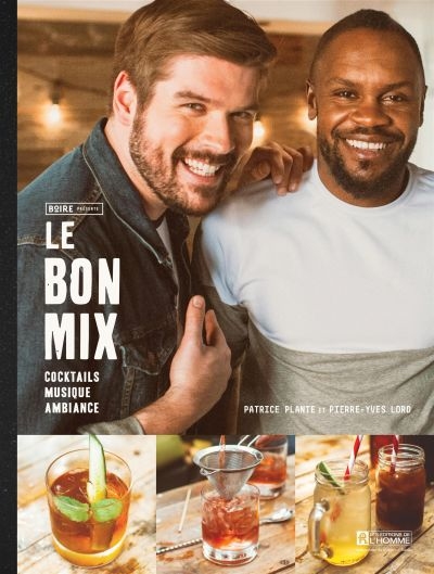 bon mix (Le) | Lord, Pierre-Yves