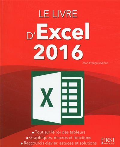 livre d'Excel 2016 (Le) | Sehan, Jean-François