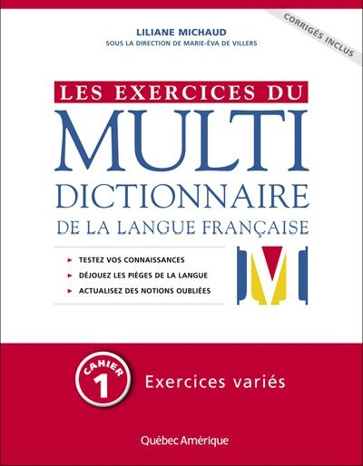 Exercices du Multidictionnaire, Cahier 1 : Exercices variés  | Michaud, Liliane